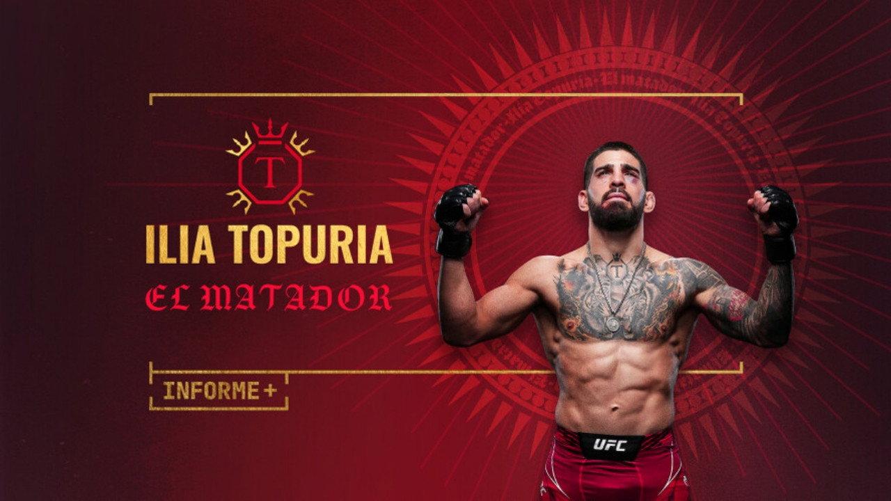 Informe Plus+. Ilia Topuria, El Matador
