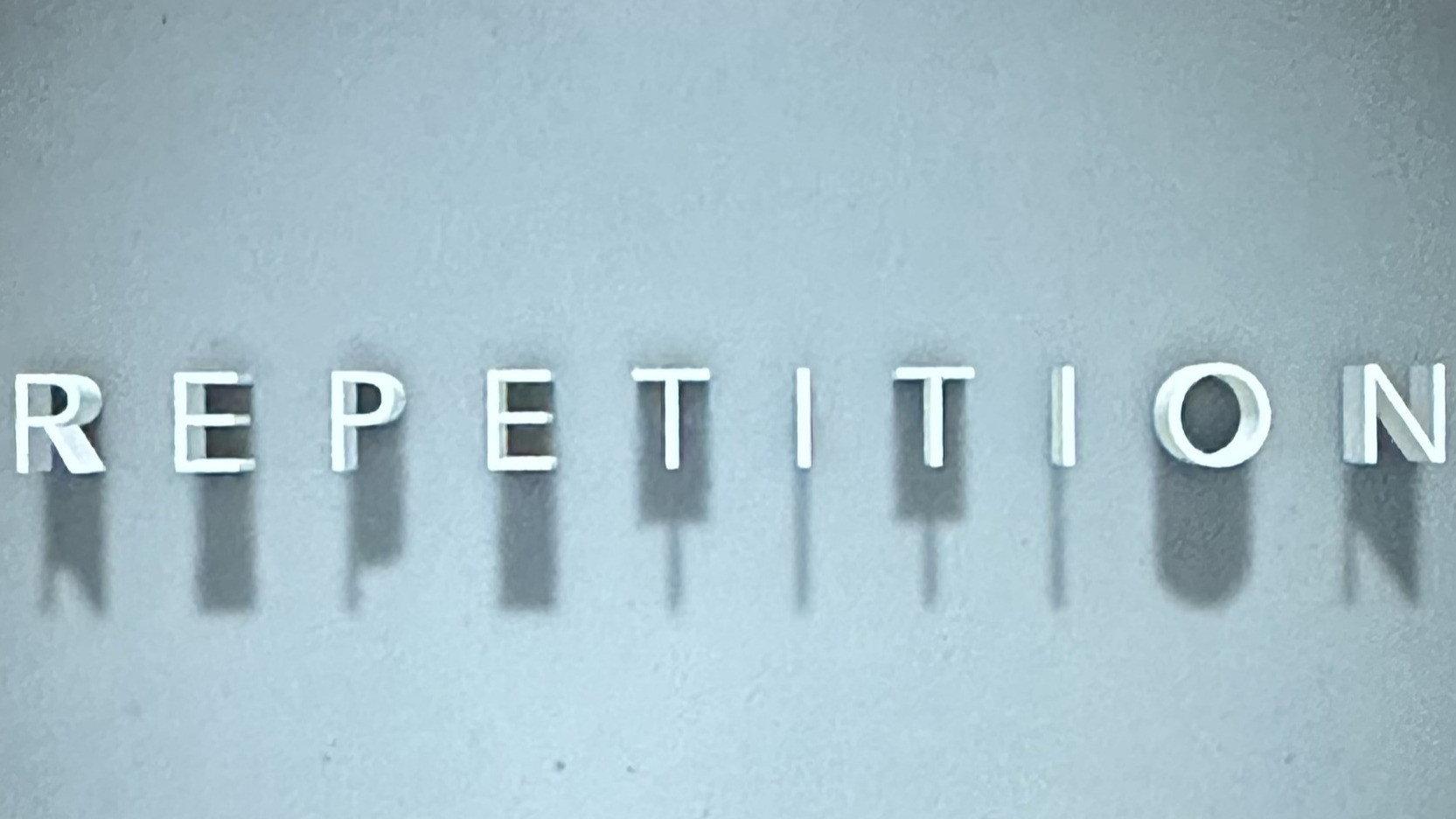 Repetition