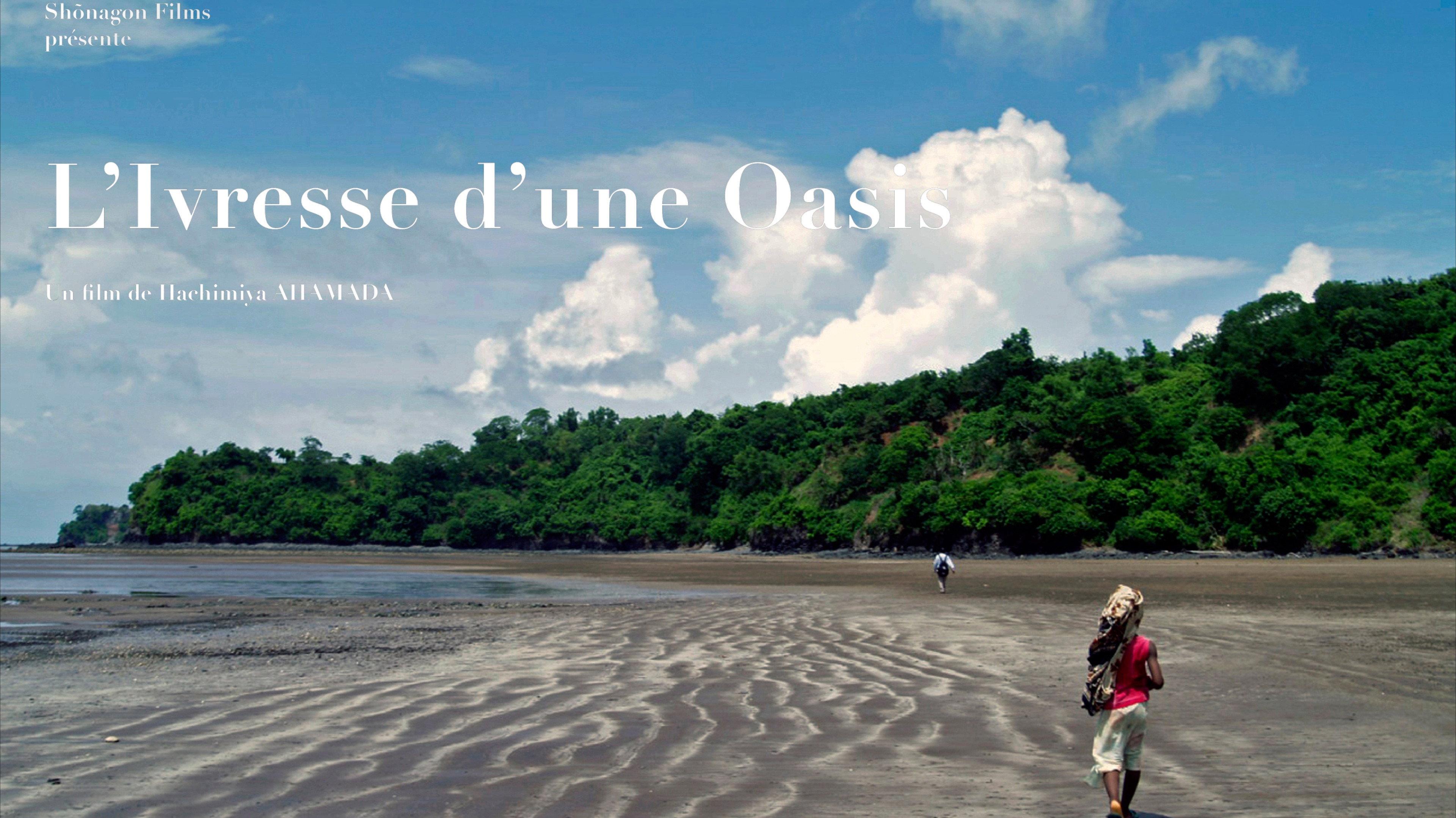 L'Ivresse d'une Oasis