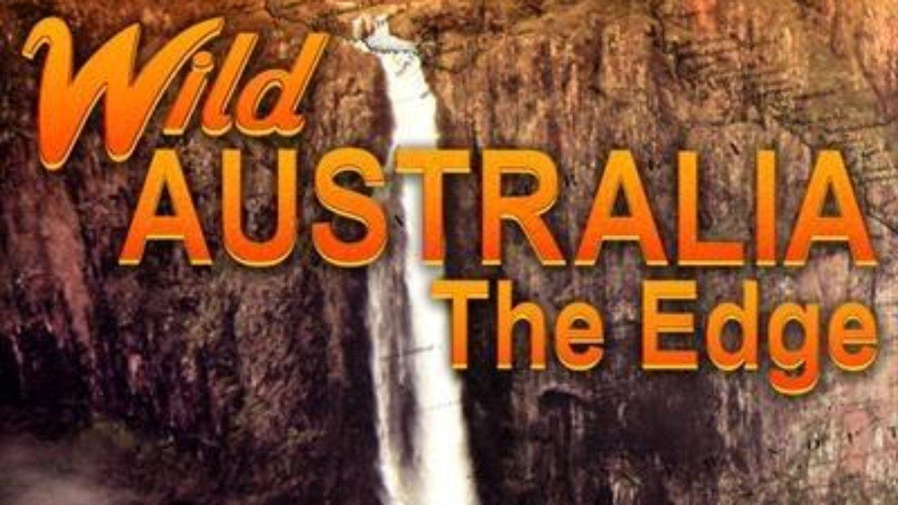 Wild Australia: The Edge