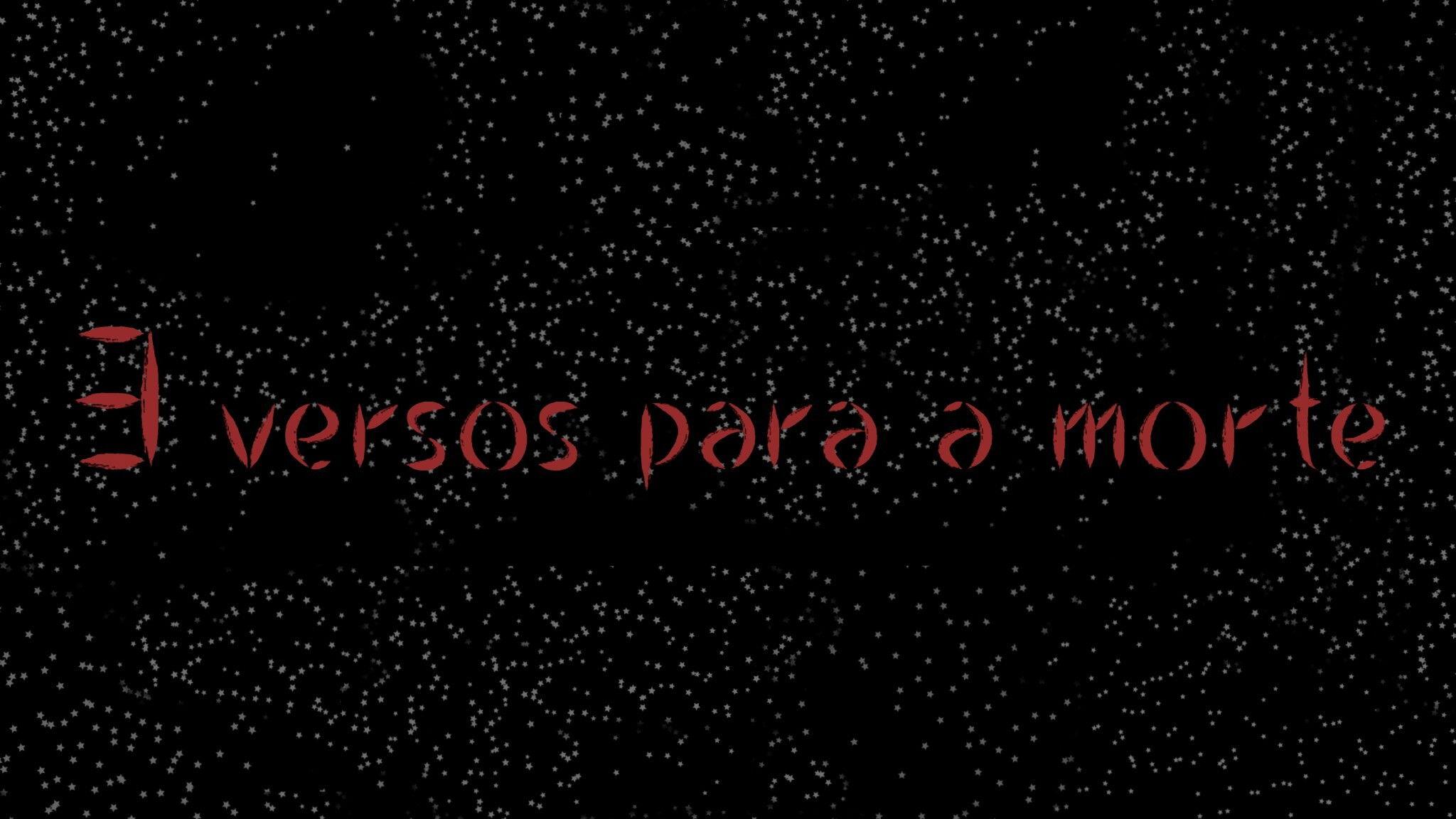 3 versos para a morte