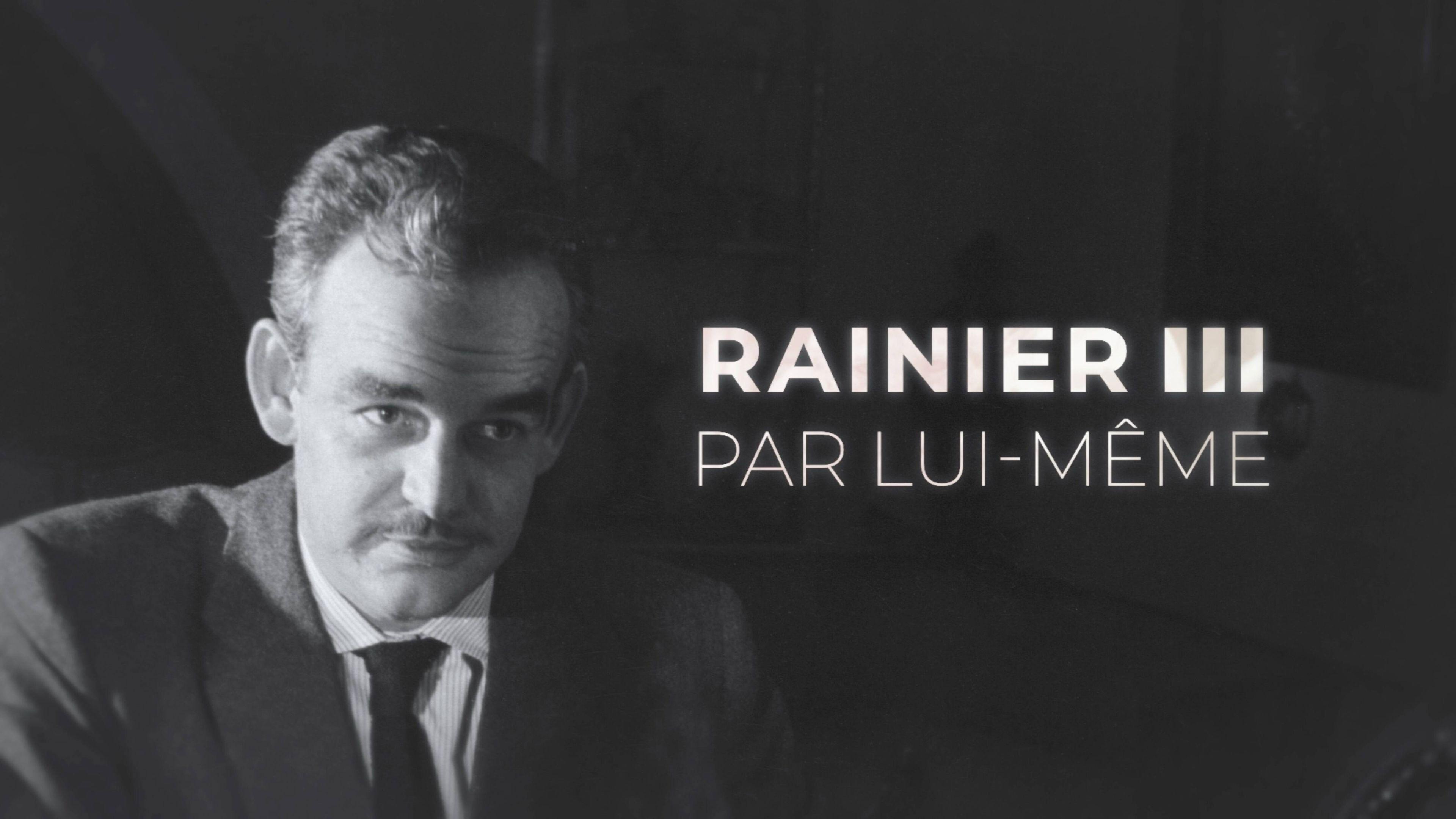 Rainier III par lui-même