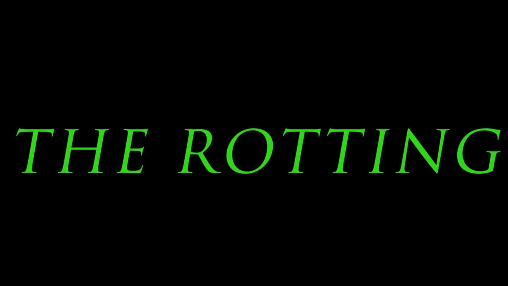 The Rotting