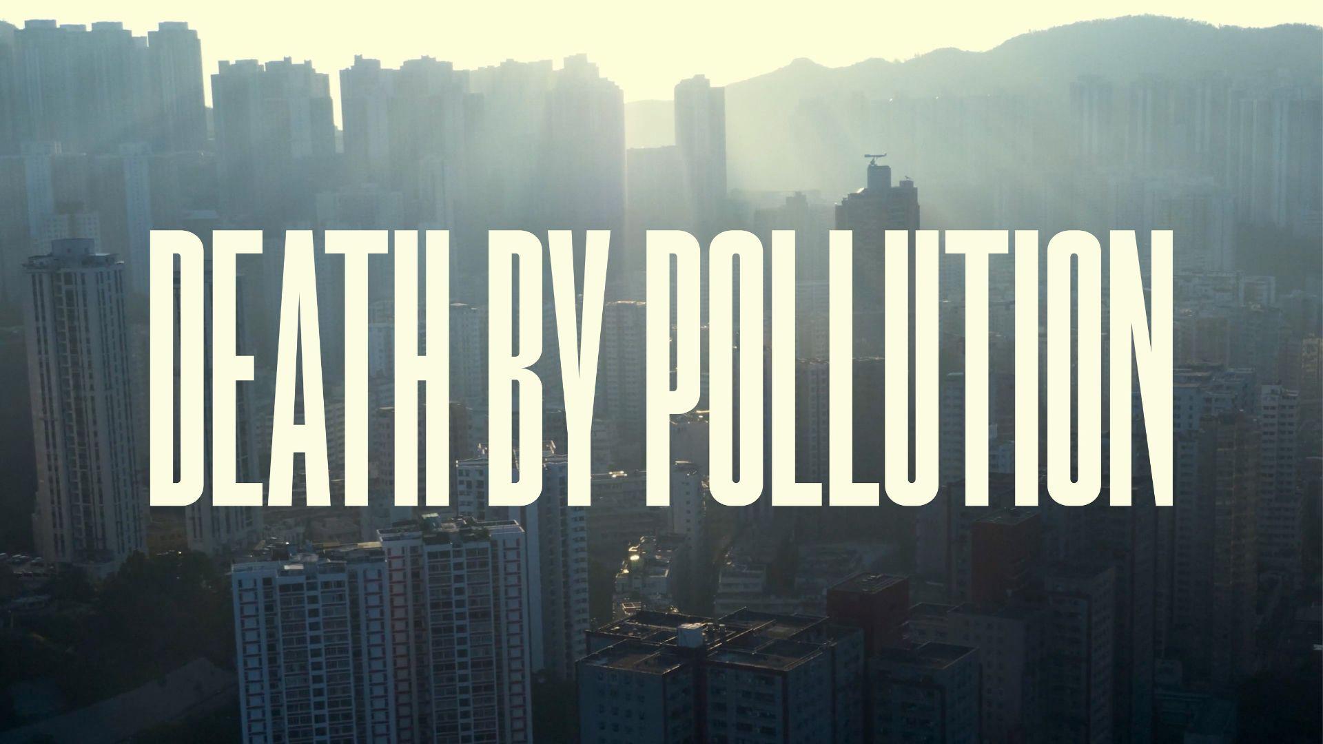 Death by Pollution