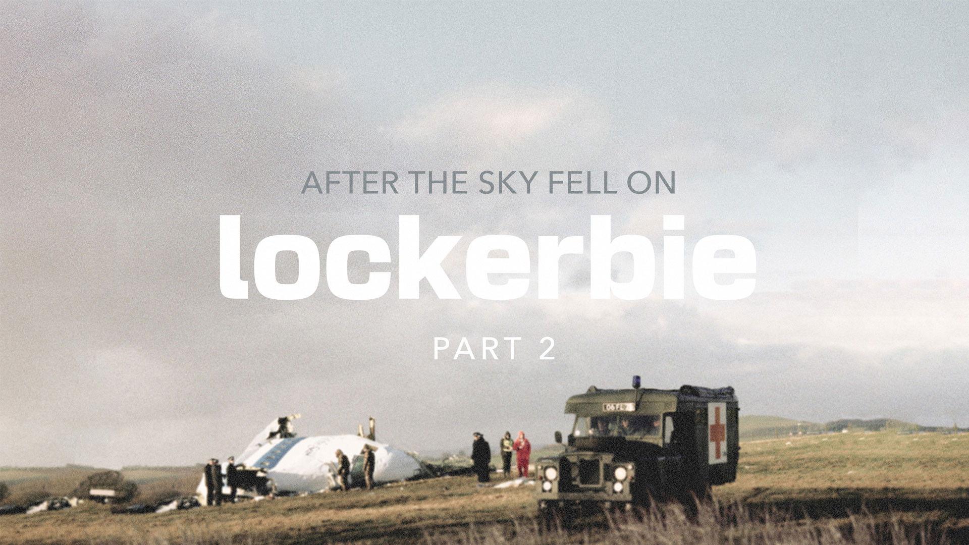 After the Sky Fell on Lockerbie