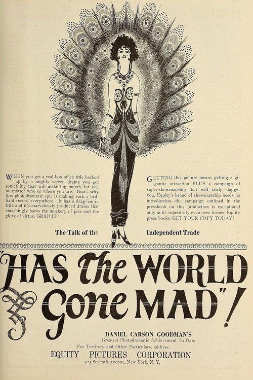 Has the World Gone Mad!