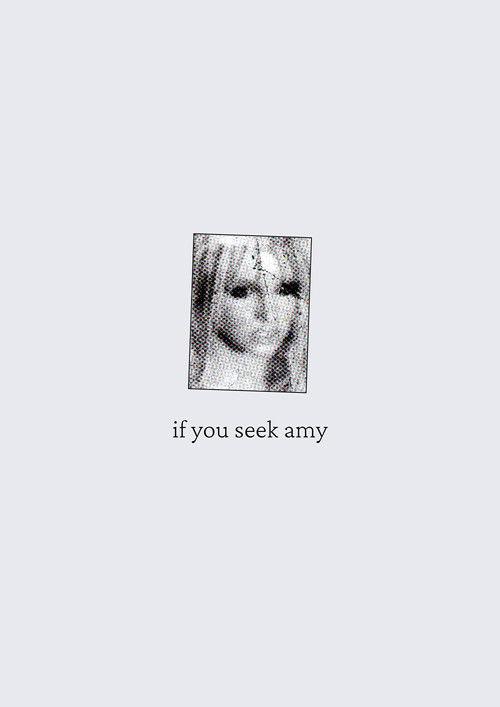 if you seek amy