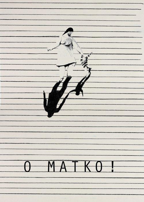 O matko!