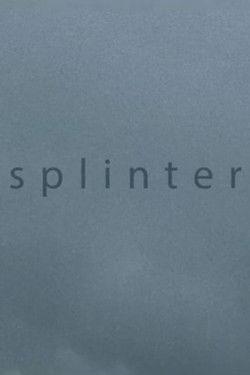 Splinter