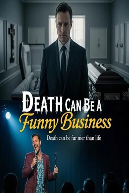 Death Can Be a Funny Business