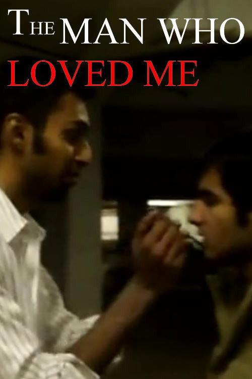 The Man Who Loved Me