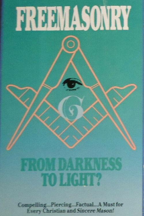 Freemasonry: From Darkness To Light?