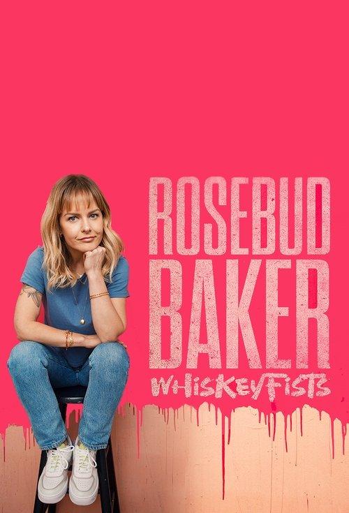 Rosebud Baker: Whiskey Fists