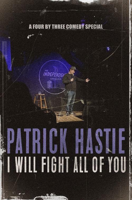 Patrick Hastie: I Will Fight All Of You