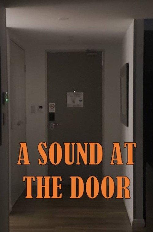 A Sound at the Door