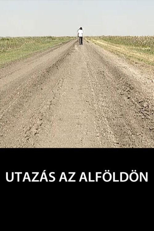 Utazás az Alföldön