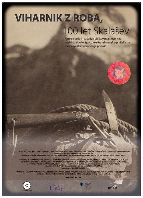 Viharnik z roba, 100 let Skalašev