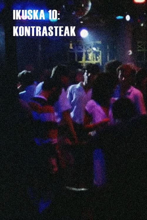 Ikuska 10: Kontrasteak