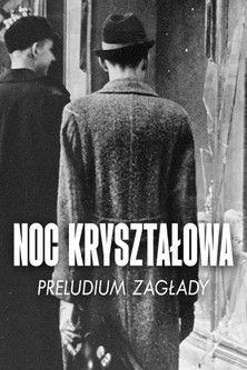 Noc Kryształowa. Preludium zagłady