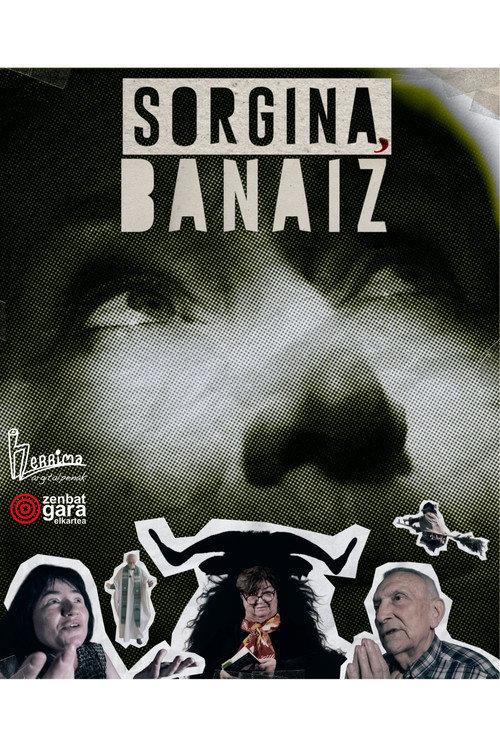 Sorgina, banaiz
