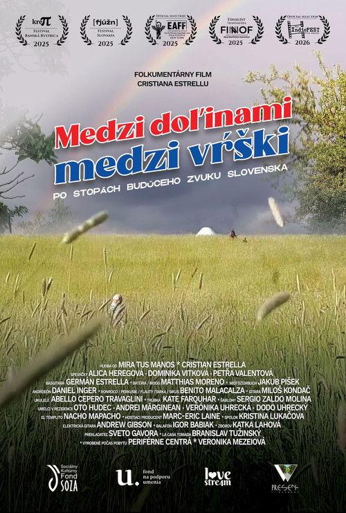 Medzi doľinami, medzi vŕški. Po stopách budúceho zvuku Slovenska.