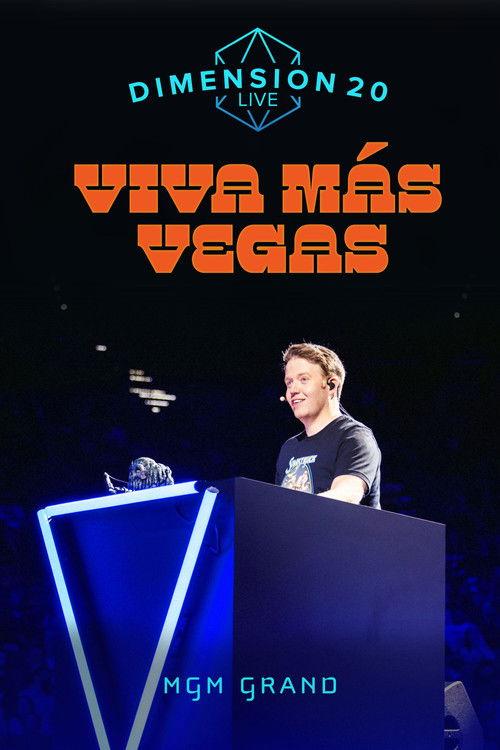 Dimension 20 Live: Viva Más Vegas