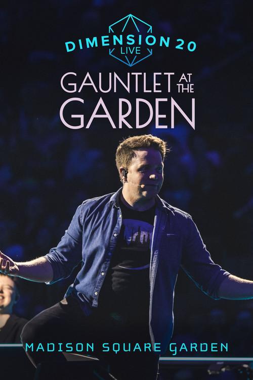 Dimension 20 Live: Gauntlet at the Garden