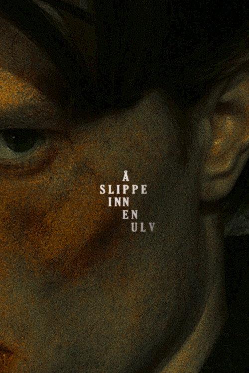 Å slippe inn en ulv