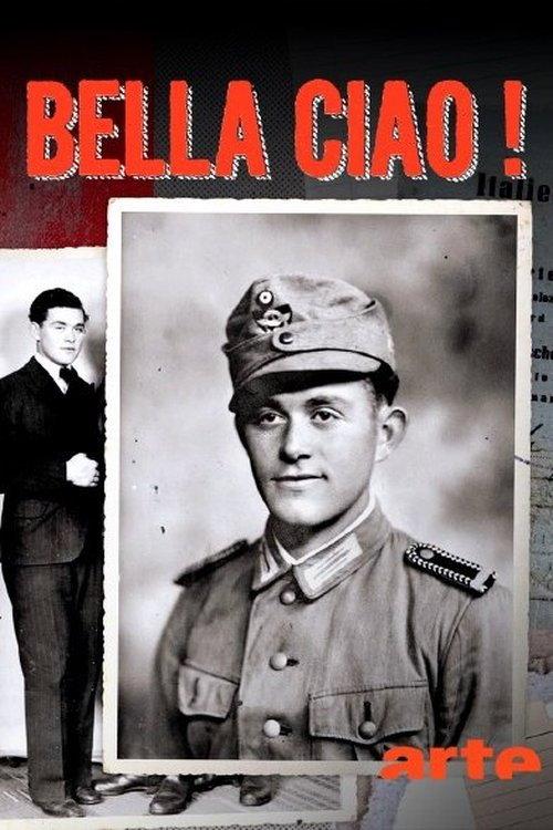 Bella Ciao! - Vom deutschen Soldaten zum Partisan