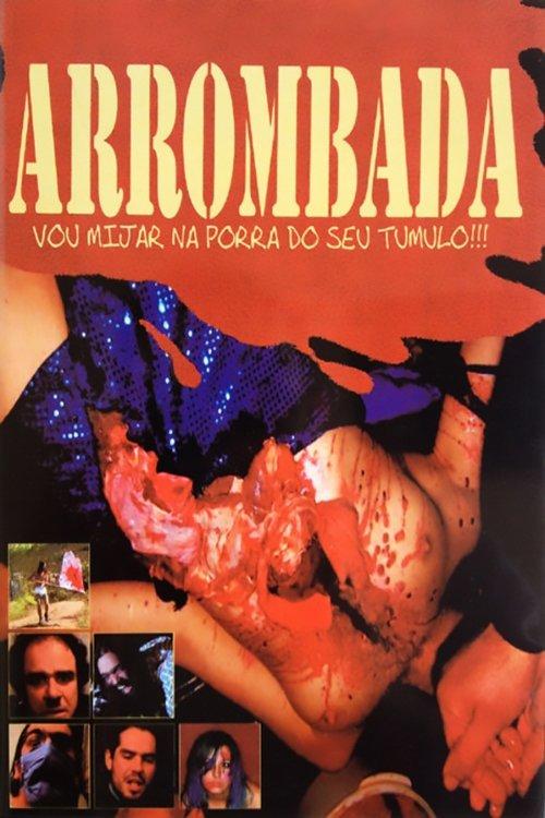 Arrombada - Vou Mijar na Porra do Seu Túmulo