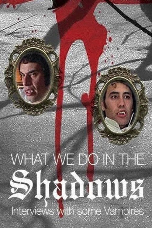 What We Do In the Shadows: Interviews With Some Vampires