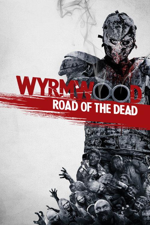 Wyrmwood: Droga do Żywych Trupów