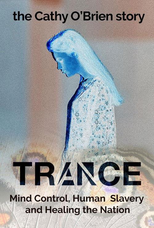 Trance - The Cathy O'Brien Story