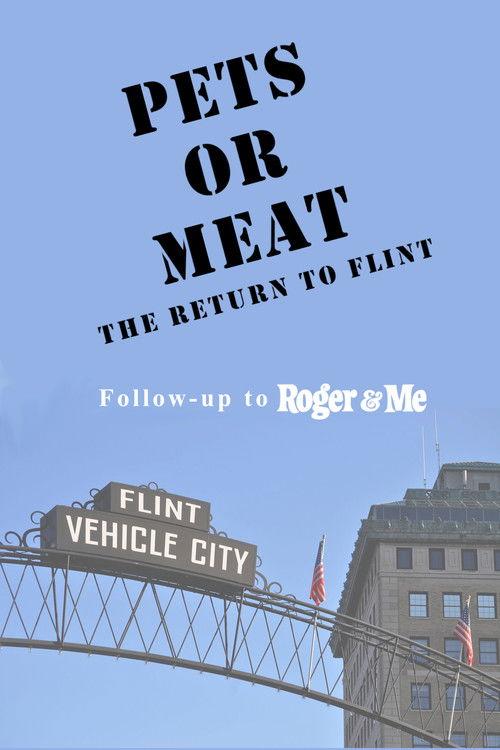 Pets or Meat: The Return to Flint