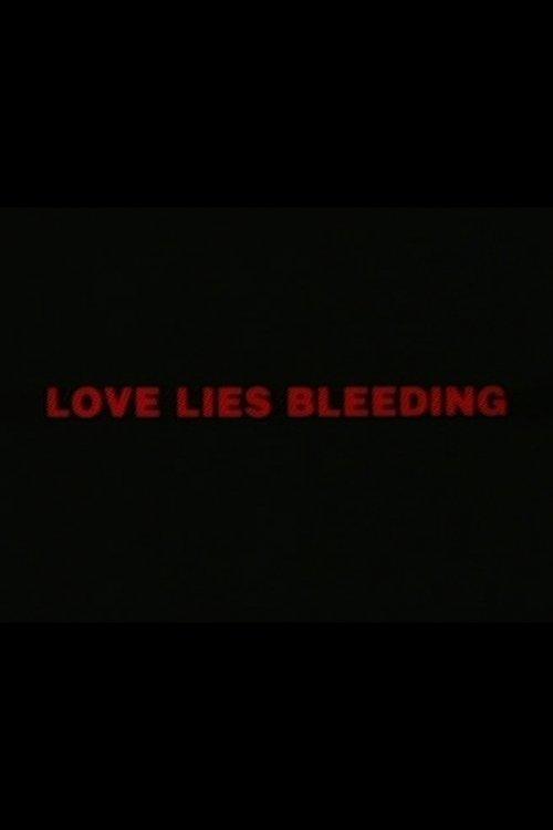 Love Lies Bleeding
