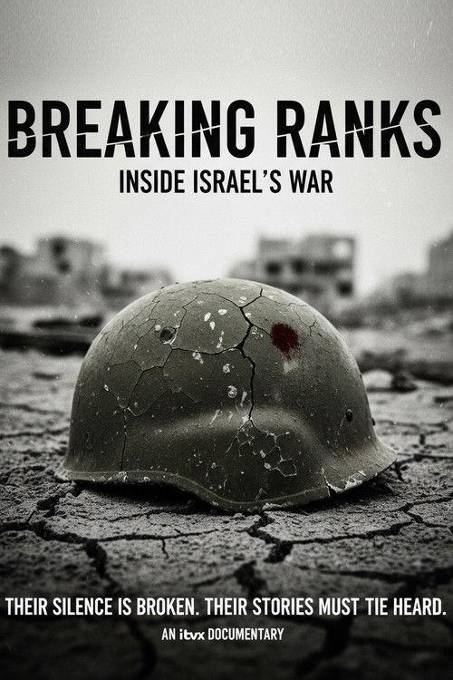 Breaking Ranks: Inside Israel's War