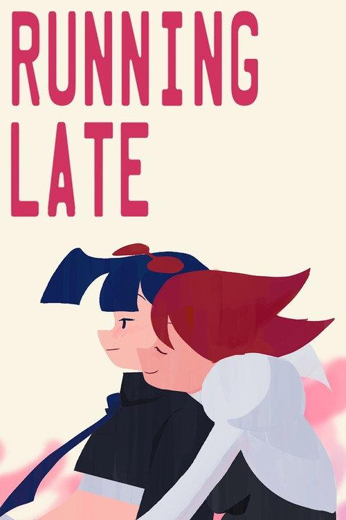 Running Late