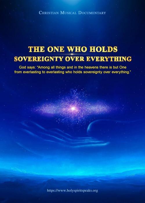 The One Who Holds Sovereignty Over Everything