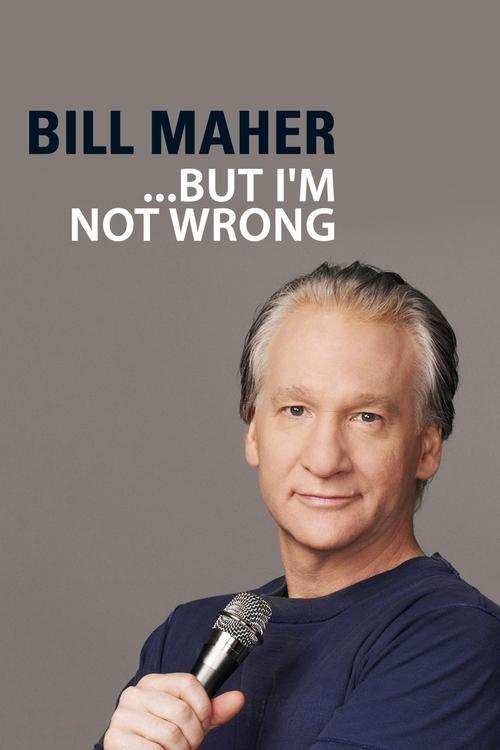Bill Maher: a jednak mam rację