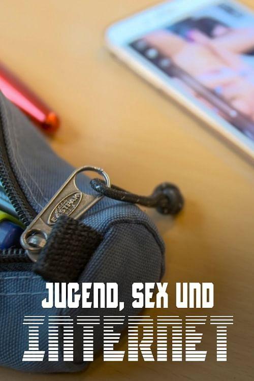 Jugend, Sex und Internet - Wenn Teenager Pornos gucken