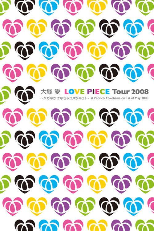 LOVE PiECE Tour 2008～メガネかけなきゃユメがネェ!～ at Pacifico Yokohama on 1st of May 2008