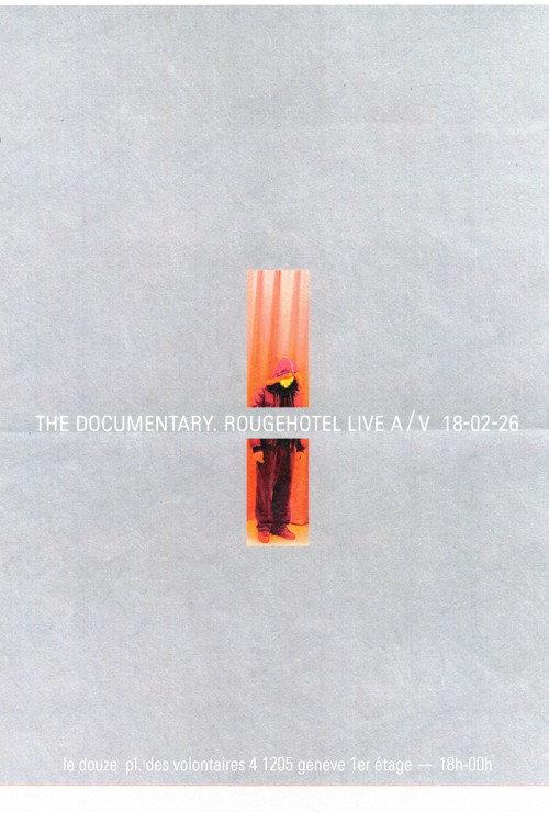 The Documentary RougeHotel