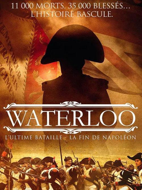 Waterloo - L'ultime bataille