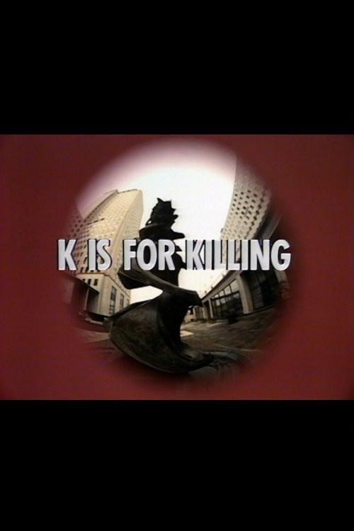 K Is for Killing