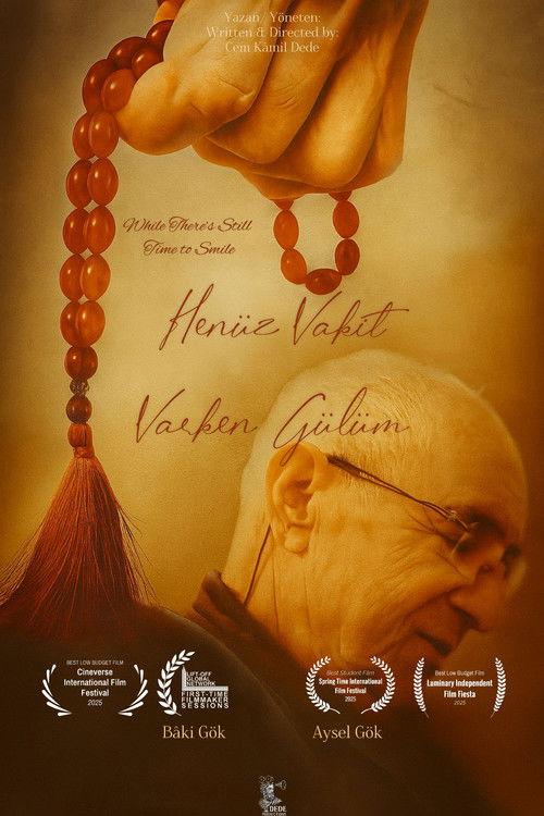 Henüz Vakit Varken Gülüm