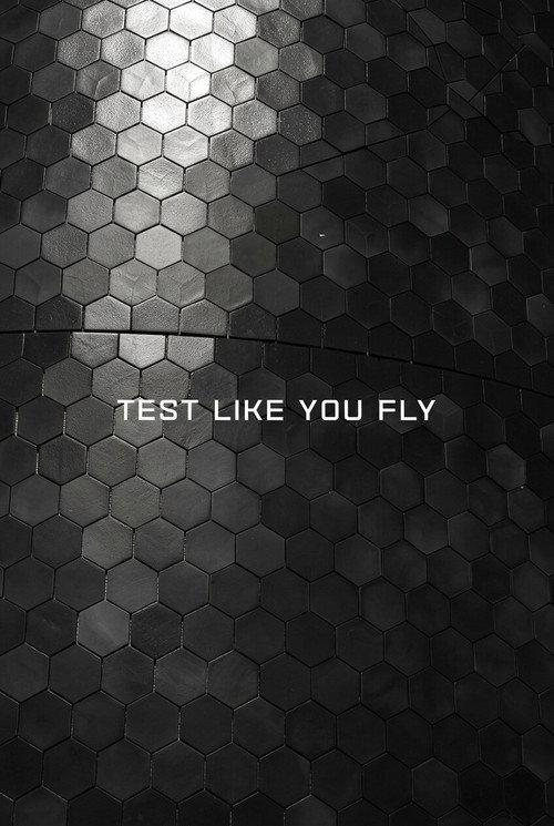 Test Like You Fly