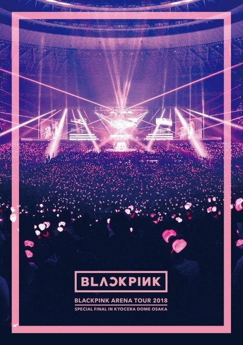 BLACKPINK ARENA TOUR [SPECIAL FINAL IN OSAKA]
