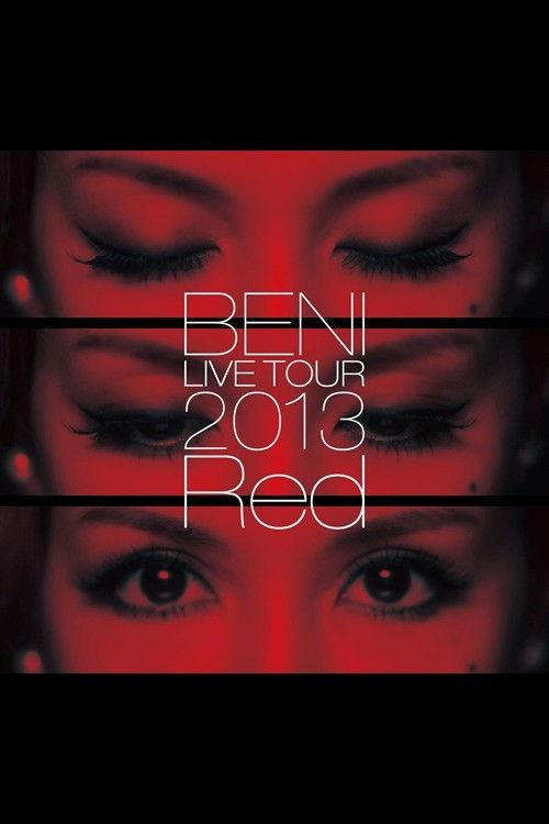 BENI Red LIVE TOUR 2013