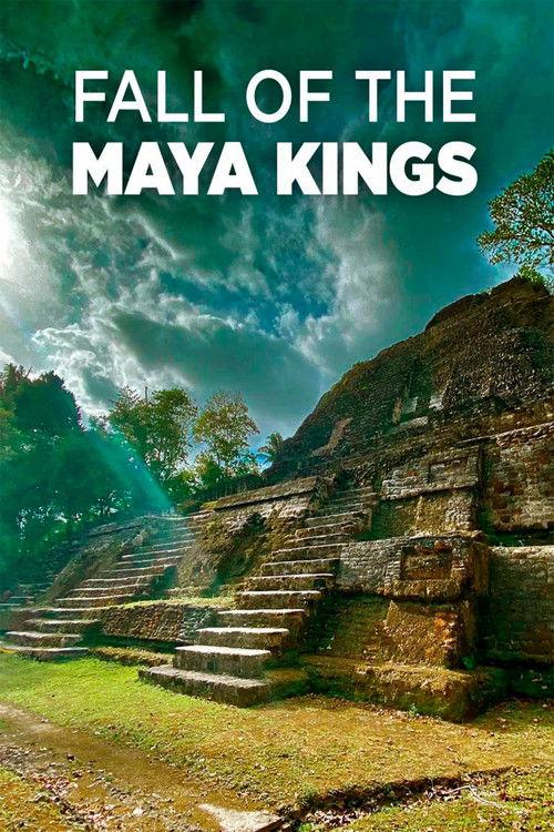 Fall Of The Maya Kings