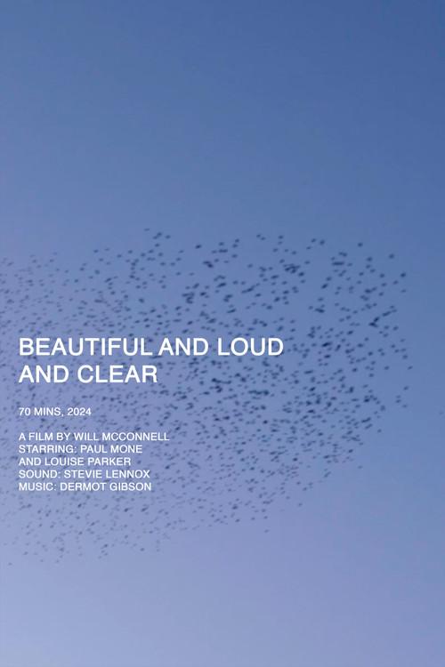 Beautiful and Loud and Clear